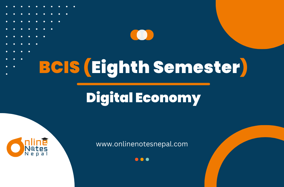 Digital Economy - Eighth Semester(BCIS)